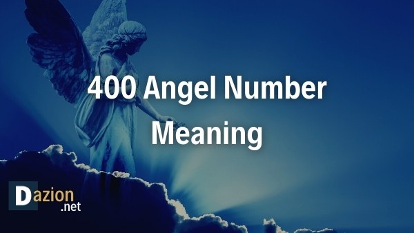 400 Angel Number Meaning