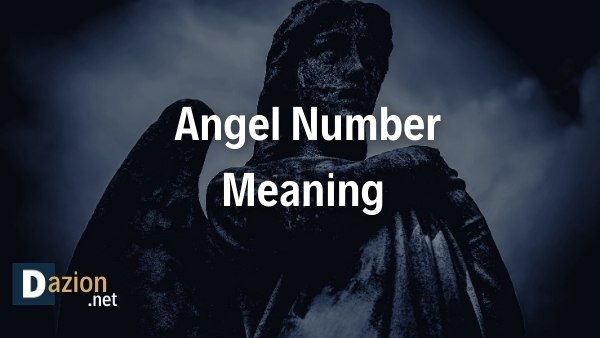 Angel Number Meaning