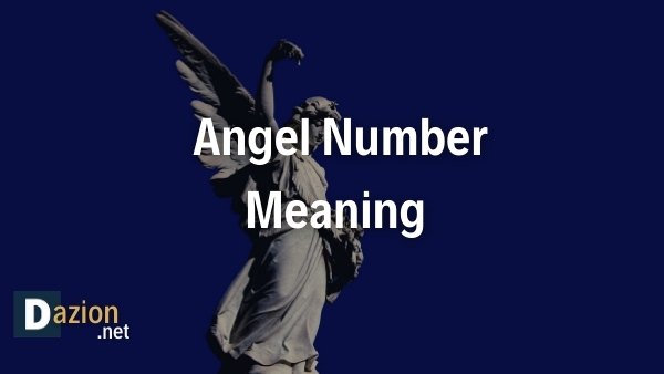 Angel Number Meaning 